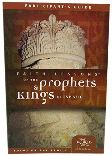Faith Lessons on the Prophets and Kings of Israel (Church Vol. 2) Participant's Guide