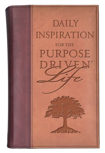 Daily Inspiration for the Purpose-driven Life
