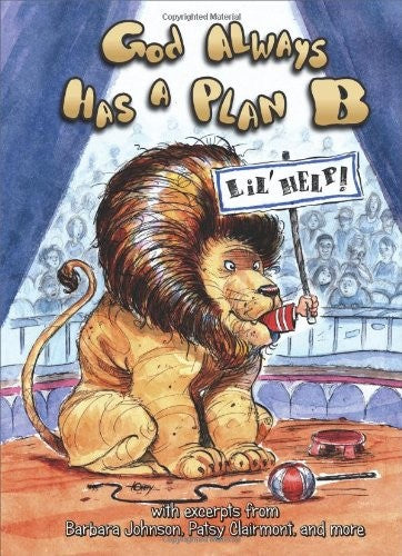 God Always Has a Plan B
