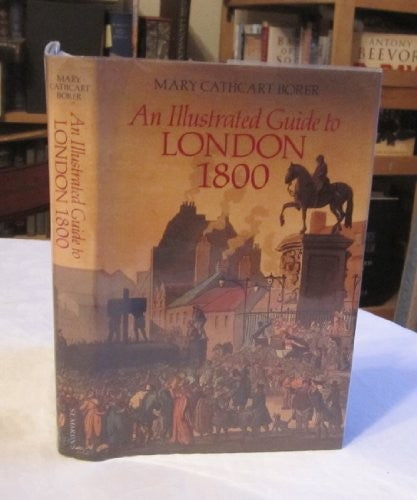 An Illustrated Guide to London, 1800