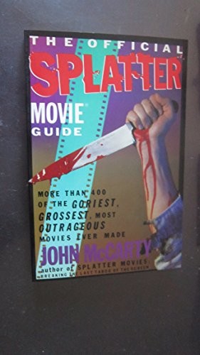 The Official Splatter Movie Guide