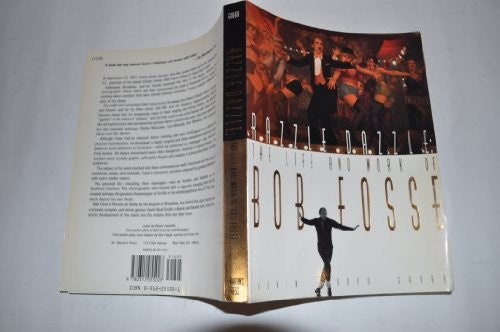 Razzle Dazzle: the Life and Works of Bob Fosse