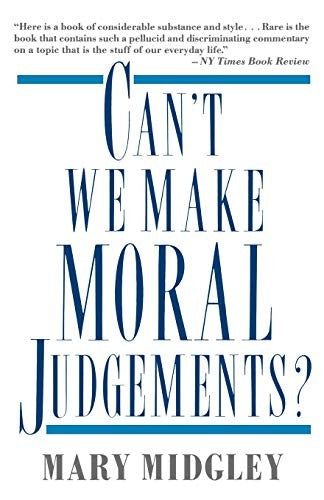 Can't We Make Moral Judgements?