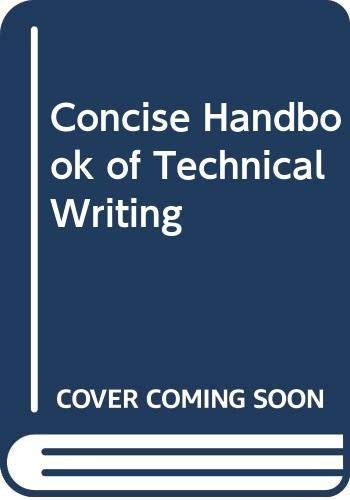 The Concise Handbook for Technical Writing