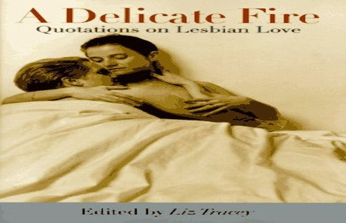 A Delicate Fire