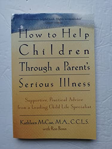 How to Help Children Thru a Parent's Illness