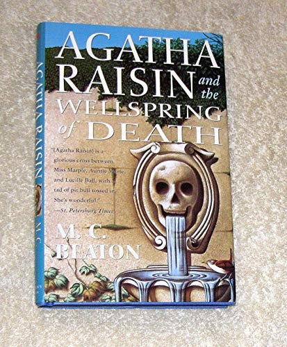 Agatha Raisin and the Wellspring of Death
