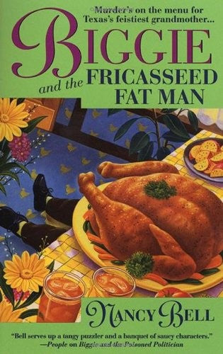 Biggie and the Fricasseed Fat Man