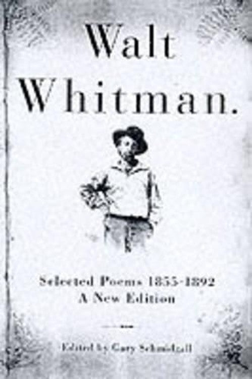 Walt Whitman Selected Poems
