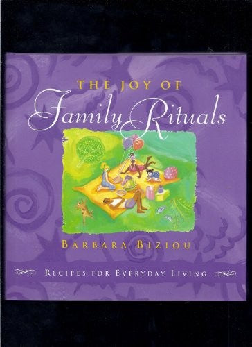 The Joy of Family Rituals