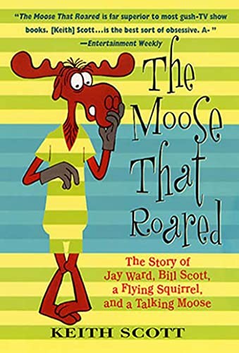 The Moose That Roared