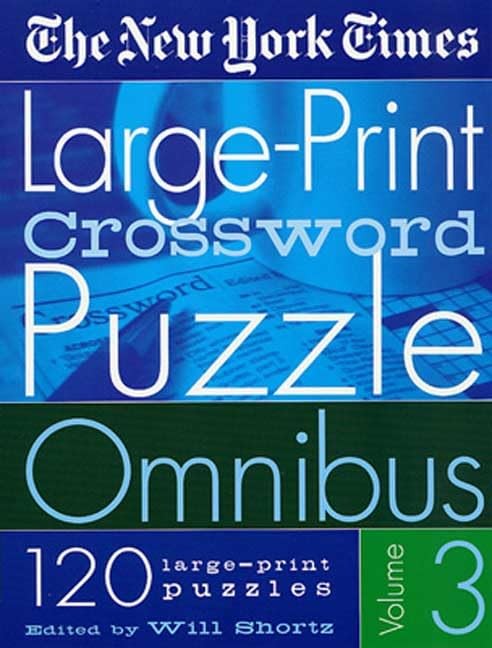 The New York Times Large-Print Crossword Puzzle Omnibus