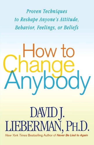 How to Change Anybody