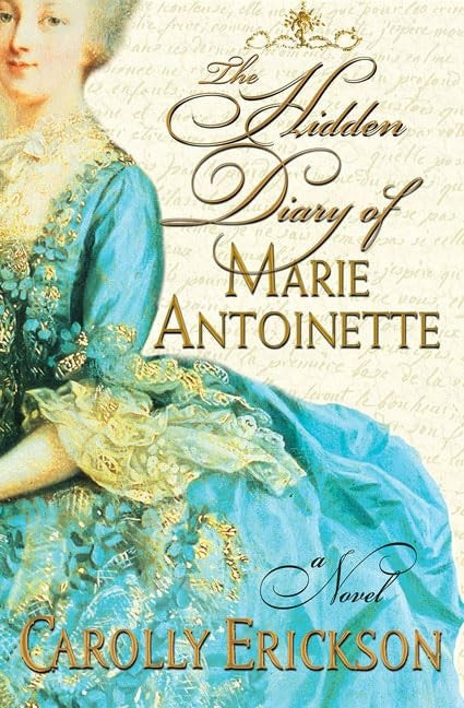 The Hidden Diary of Marie Antionette