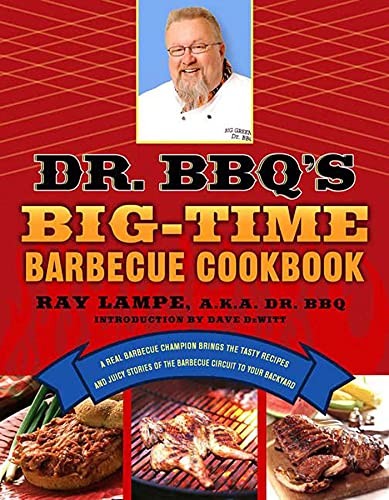Dr. BBQ's Big-Time Barbeque Cookbook
