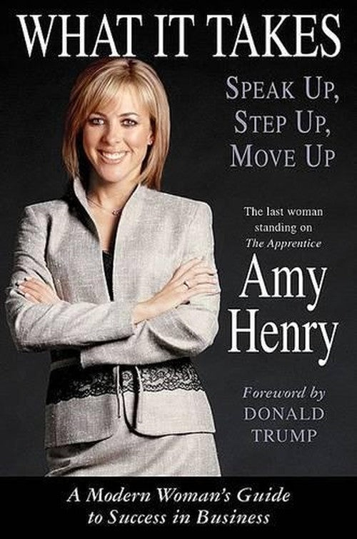 What It Takes: Speak Up, Step Up, Move Up