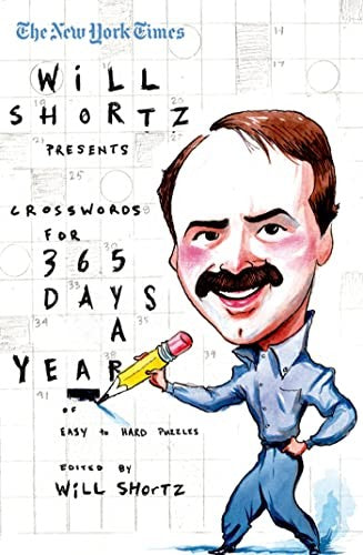 The New York Times Will Shortz Presents Crosswords for 365 Days