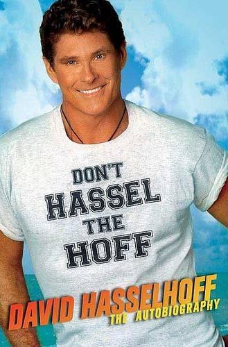Don't Hassel the Hoff