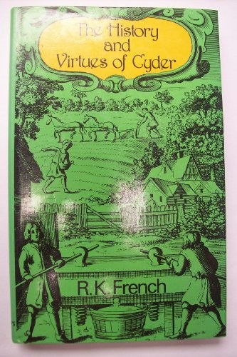 The History and Virtues of Cyder