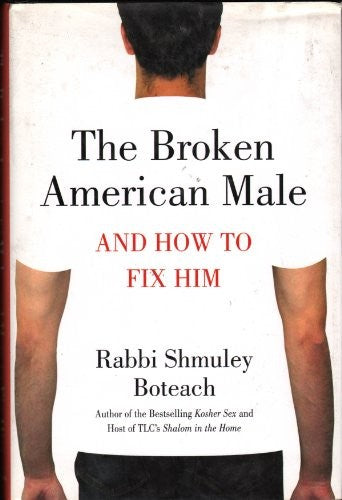 The Broken American Male