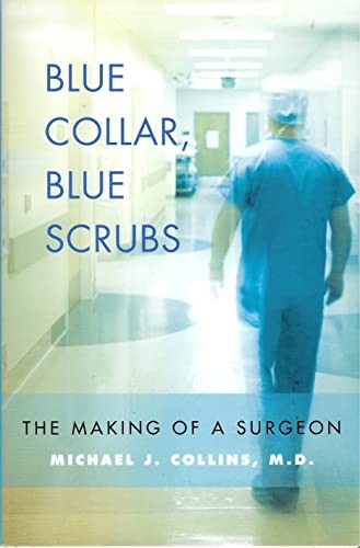 Blue Collar, Blue Scrubs