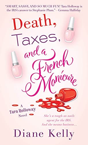 Death, Taxes and a French Manicure