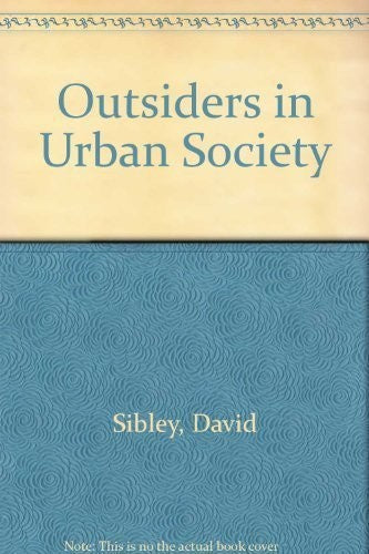 Outsiders in Urban Societies