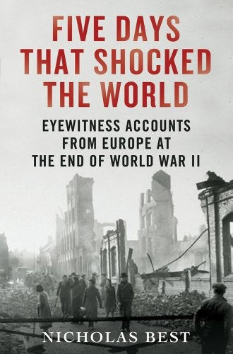 Five Days That Shocked the World