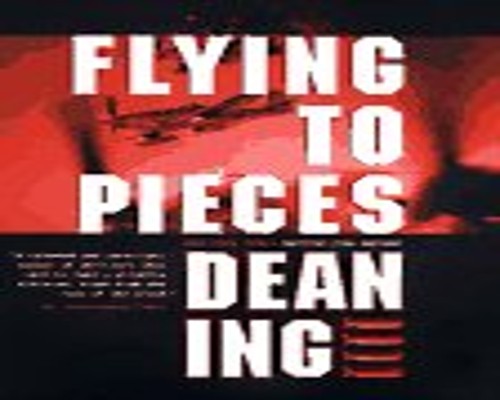 Flying to Pieces