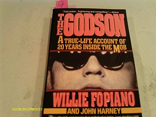 The Godson: a True-Life Account of 20 Years inside the Mob