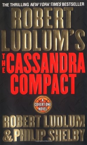 Robert Ludlum's the Cassandra Compact
