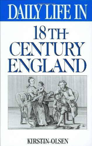 Daily Life in 18th-Century England