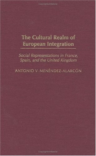 The Cultural Realm of European Integration