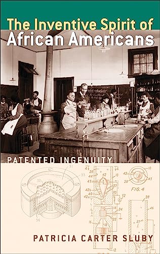 The Inventive Spirit of African Americans