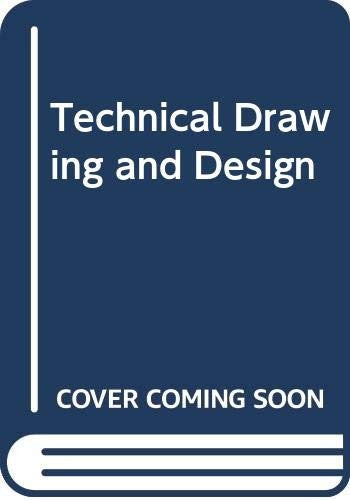 Technical Drawing and Design