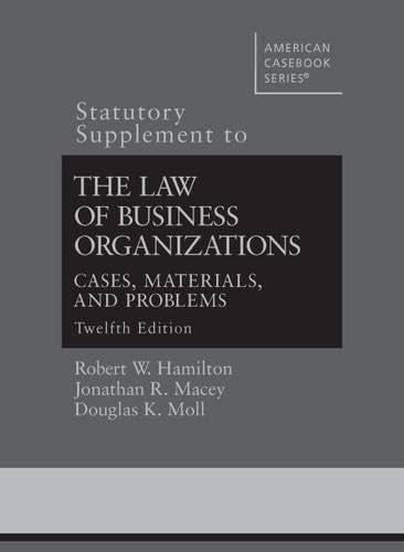 The Law of Business Organizations