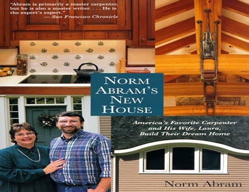 Norm Abram's New House