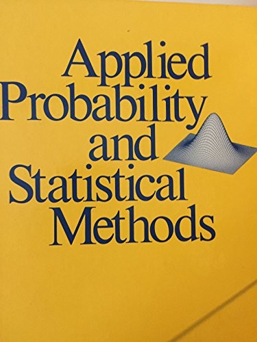 Applied Probability and Statistical Methods