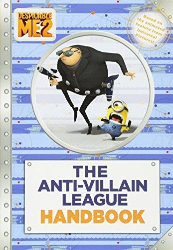 Despicable Me 2: The Anti-Villain League Handbook