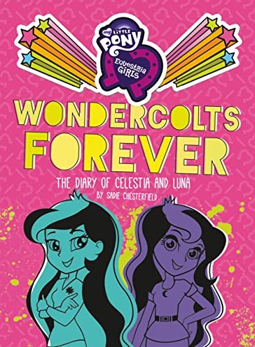 My Little Pony: Equestria Girls: Wondercolts Forever