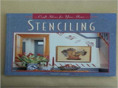 Crafts for Your Home - Stencilling