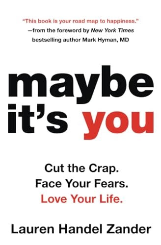 Maybe It's You