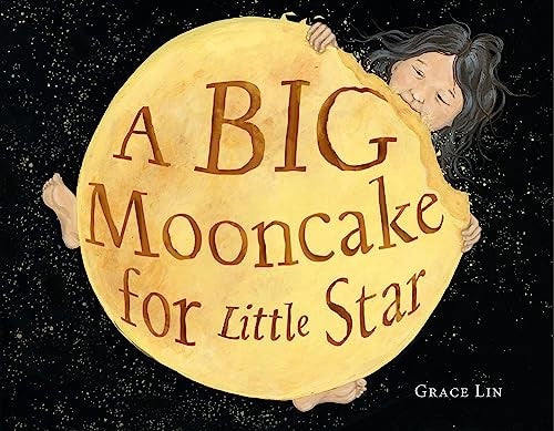 A A Big Mooncake for Little Star