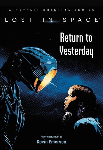 Lost in Space: Return to Yesterday