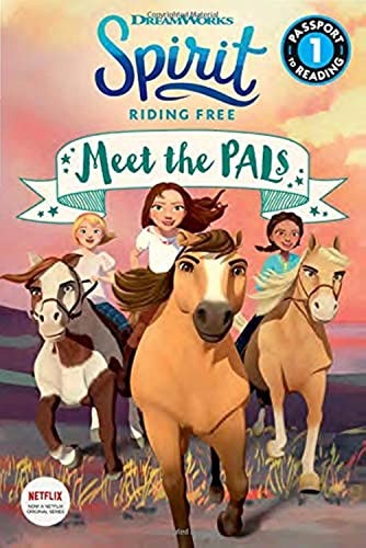 Spirit Riding Free: Meet the Pals