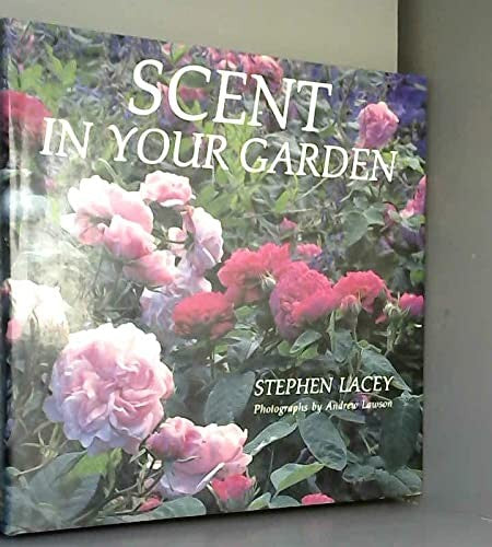 Scent in Your Garden