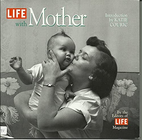 Life with Mother