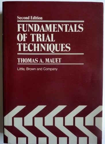 Fundamentals of Trial Techniques