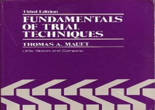 Fundamentals of Trial Tech 3e
