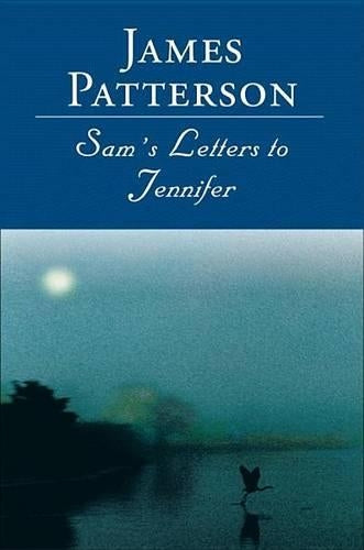 Sam's Letters to Jennifer